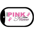 Pink For Niece Novelty Metal Dog Tag Necklace DT-2094 2" x 1" Dog Tag (DT)