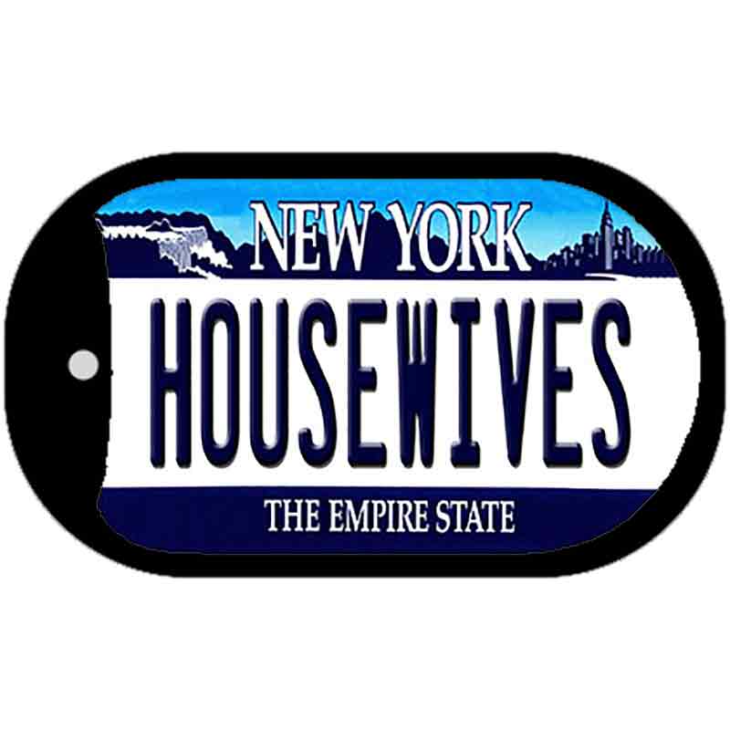 Housewives New York Novelty Metal Dog Tag Necklace DT-3167 2" x 1" Dog Tag (DT)