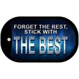 Forget The Rest Novelty Metal Dog Tag Necklace DT-361 2" x 1" Dog Tag (DT)