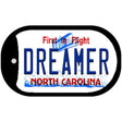 Dreamer North Carolina Novelty Metal Dog Tag Necklace DT-6495 2" x 1" Dog Tag (DT)