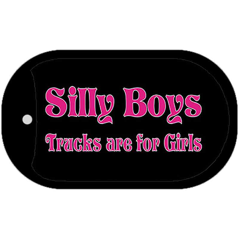 Silly Boys Trucks For Girls Novelty Metal Dog Tag Necklace DT-6881 2" x 1" Dog Tag (DT)