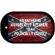 Historically Accurate Novelty Metal Dog Tag Necklace DT-7957 2" x 1" Dog Tag (DT)