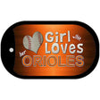 This Girl Loves Her Orioles Novelty Metal Dog Tag Necklace DT-8067 2" x 1" Dog Tag (DT)
