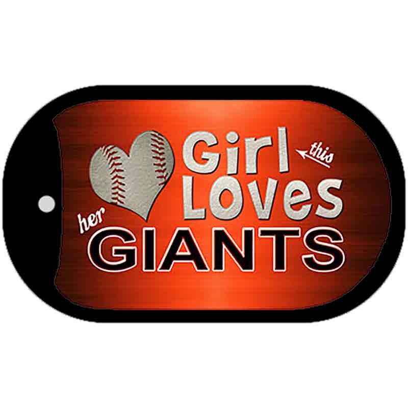 This Girl Loves Her Giants Novelty Metal Dog Tag Necklace DT-8086