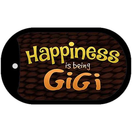 Happiness is Being Gigi Novelty Metal Dog Tag Necklace DT-8297