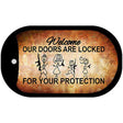 Doors Locked Your Protection Novelty Metal Dog Tag Necklace DT-8344 2" x 1" Dog Tag (DT)