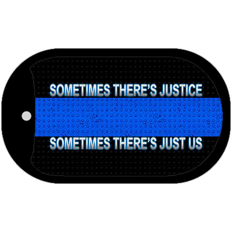 Sometimes There's Justice Novelty Dog Tag Necklace DT-8537