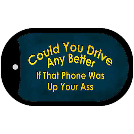 Could You Drive Novelty Metal Dog Tag Necklace DT-8766