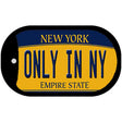 Only In NY New York Novelty Metal Dog Tag Necklace DT-8971 2" x 1" Dog Tag (DT)