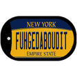 Fuhgedaboudit New York Novelty Metal Dog Tag Necklace DT-8983 2" x 1" Dog Tag (DT)