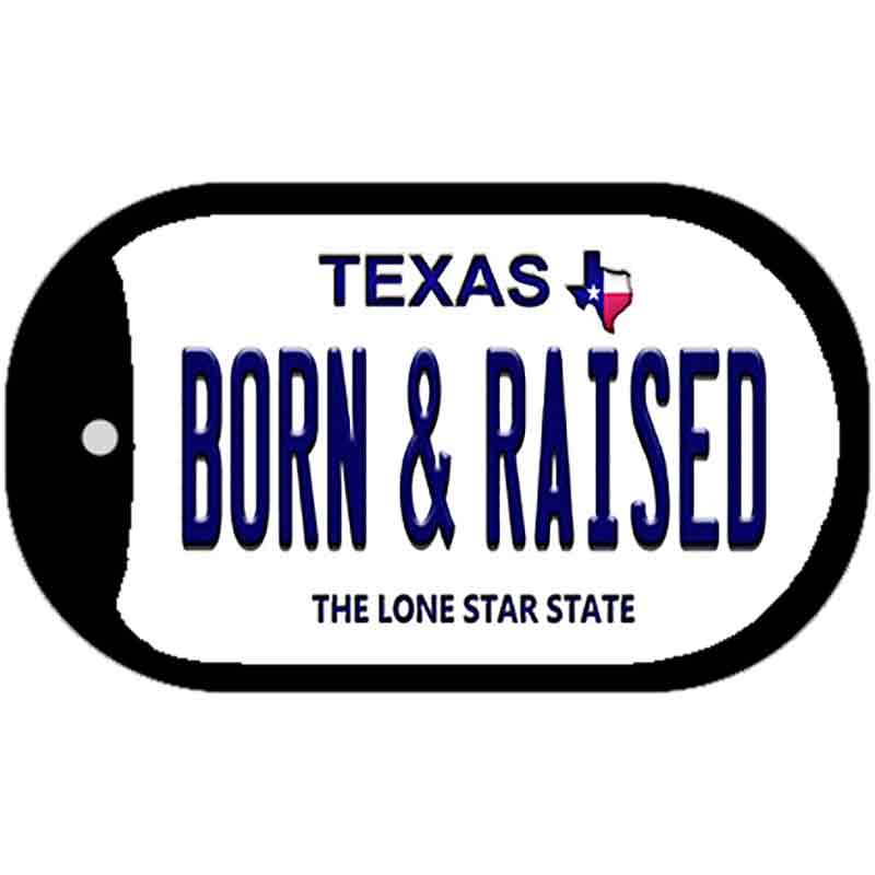 Born & Raised Texas Novelty Metal Dog Tag Necklace DT-9382 2" x 1" Dog Tag (DT)