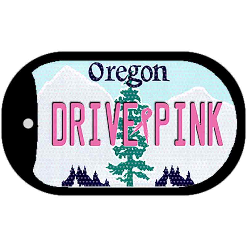 Drive Pink Oregon Novelty Metal Dog Tag Necklace DT-9672 2" x 1" Dog Tag (DT)