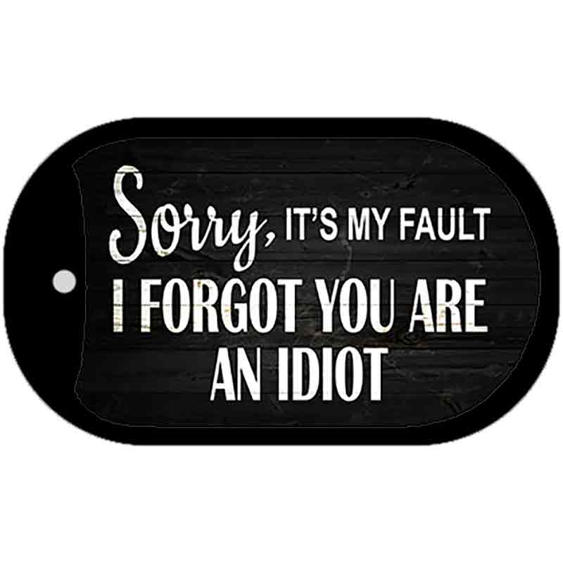 Sorry I Forgot Novelty Metal Dog Tag Necklace DT-9741 2" x 1" Dog Tag (DT)