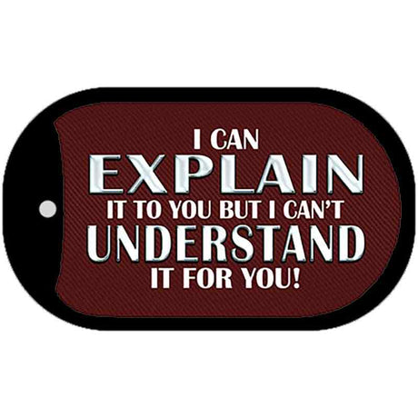I Can Explain Novelty Metal Dog Tag Necklace