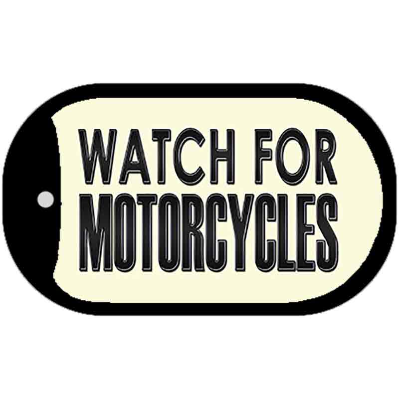 Watch For Motorcycle Novelty Metal Dog Tag Necklace DT-9902 2" x 1" Dog Tag (DT)