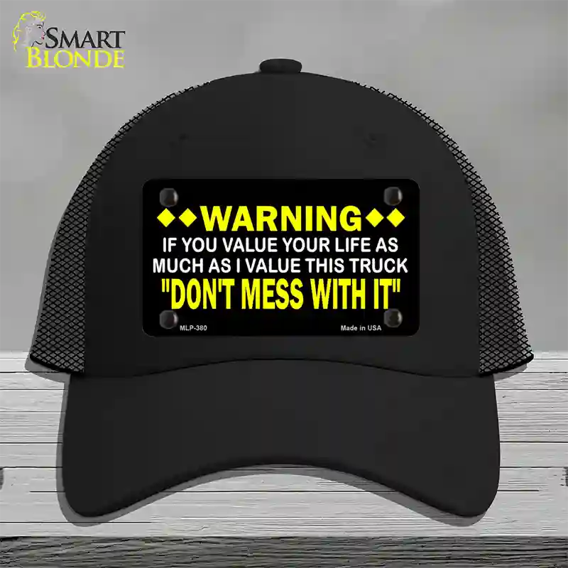 Dont Mess With This Truck Novelty License Plate Hat Mesh / Black