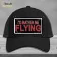 Rather Be Flying Novelty License Plate Hat Mesh Black