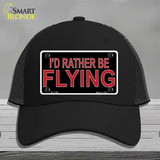 Rather Be Flying Novelty License Plate Hat Mesh Black