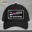 Im Her Father Novelty License Plate Hat Mesh / Black