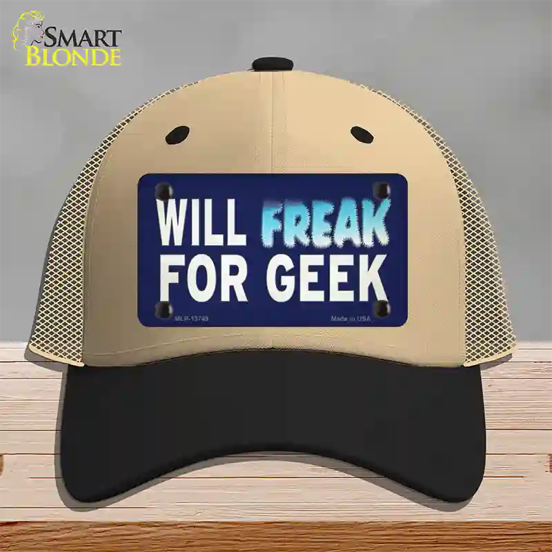Will Freak For Geek Novelty License Plate Hat Tag Mesh Khaki|Black