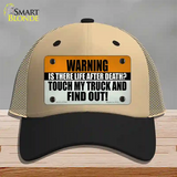 Dont Touch My Truck Novelty License Plate Hat Tag Mesh Khaki|Black