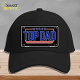 TOP DAD Novelty License Plate Hat HAT-MLP-14507