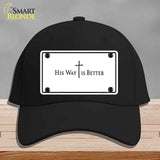 His Way is Better Novelty License Plate Hat HAT-MLP-14559