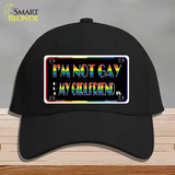Im Not Gay But My Girlfriend Is Novelty License Plate Hat Cotton / Black