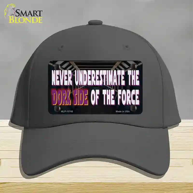 The Dork Side Novelty License Plate Hat Tag Cotton Charcoal