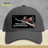 Patience My Ass Novelty License Plate Hat Cotton Charcoal