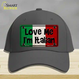 Love Me Im Italian Novelty License Plate Hat Cotton / Charcoal