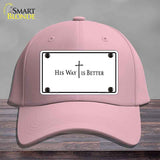 His Way is Better Novelty License Plate Hat HAT-MLP-14559