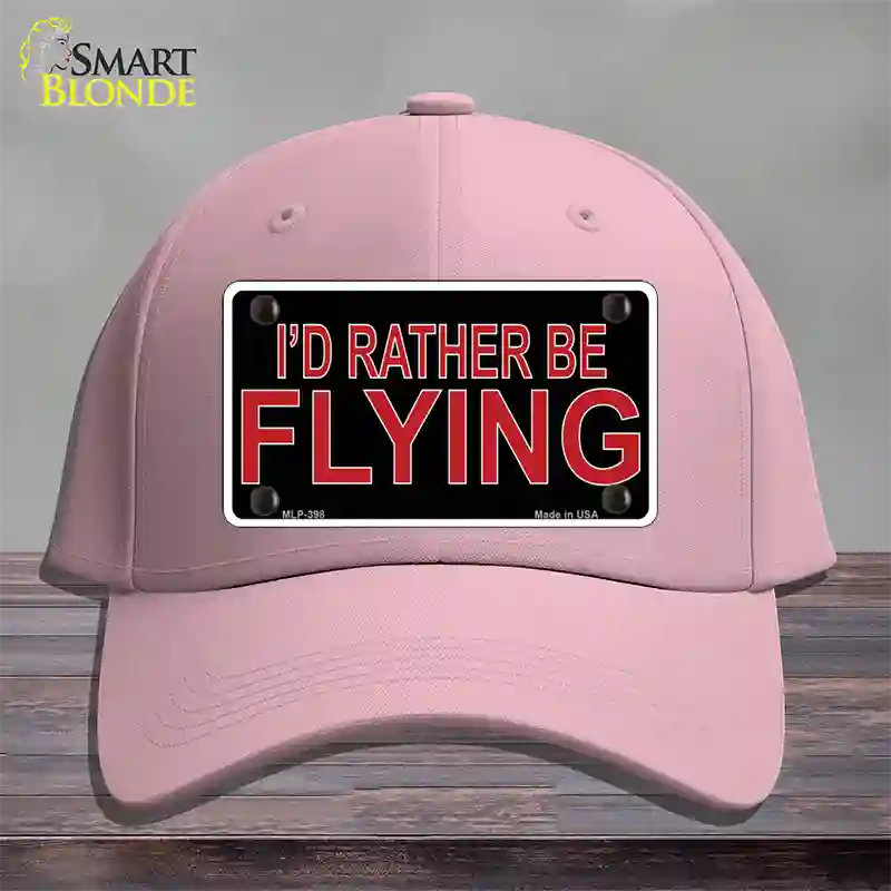 Rather Be Flying Novelty License Plate Hat Cotton Pink