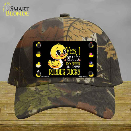 Yes I Really Need All These Ducks Novelty License Plate Hat HAT-MLP-14459