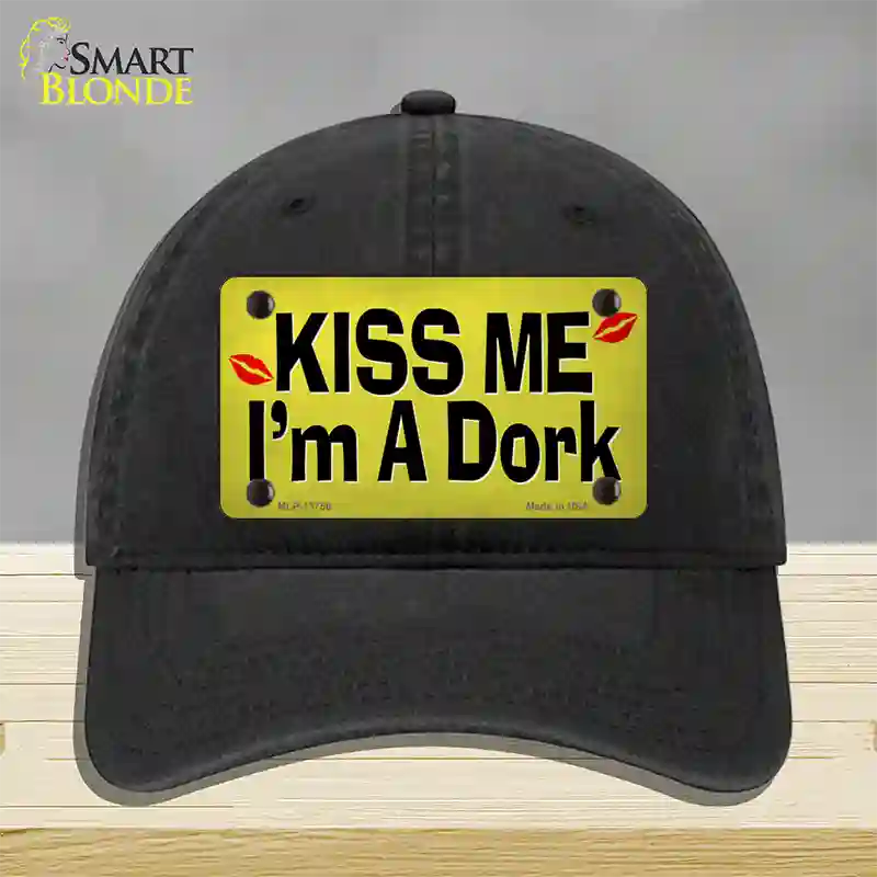 Kiss Me Im A Dork Novelty License Plate Hat Tag Unconstructed Cotton Black
