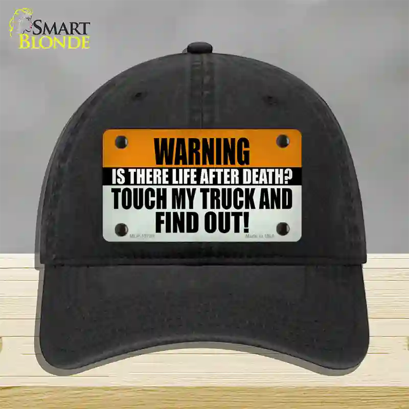 Dont Touch My Truck Novelty License Plate Hat Tag Unconstructed Cotton Black
