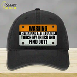Dont Touch My Truck Novelty License Plate Hat Tag Unconstructed Cotton Black