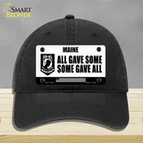 Maine POW MIA Some Gave All Novelty License Plate Hat Unconstructed Cotton / Black