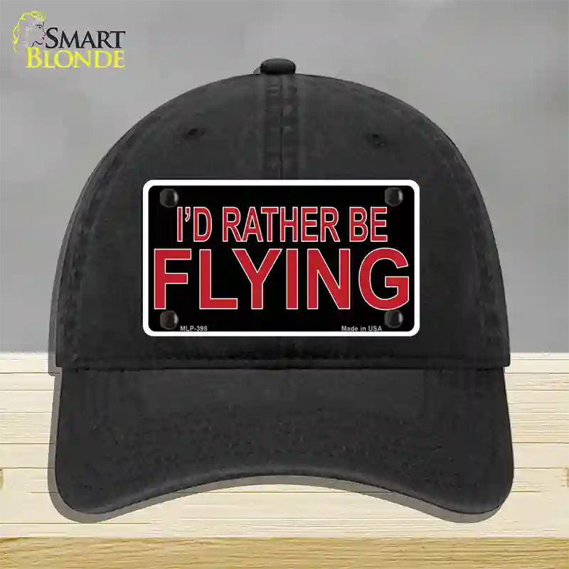Rather Be Flying Novelty License Plate Hat Unconstructed Cotton Black