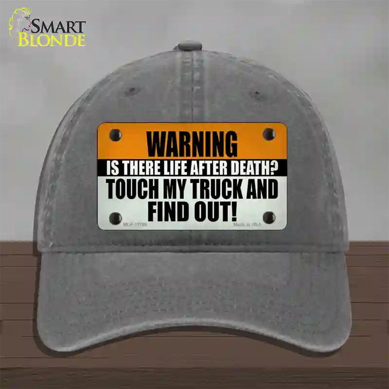 Dont Touch My Truck Novelty License Plate Hat Tag Unconstructed Cotton Charcoal