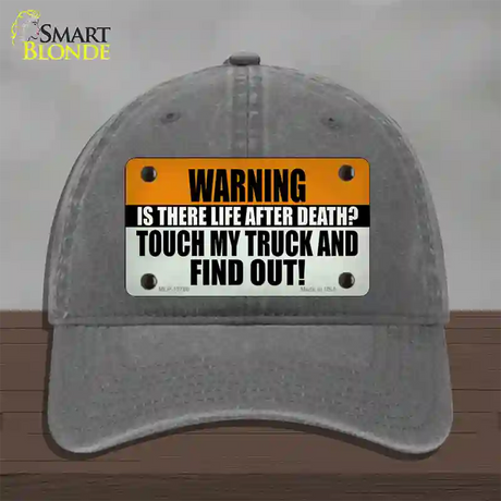 Dont Touch My Truck Novelty License Plate Hat Tag Unconstructed Cotton Charcoal