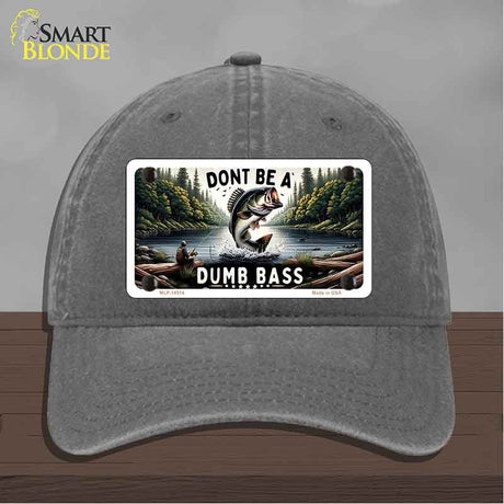 Dont Be a Dumb Bass Novelty License Plate Hat HAT-MLP-14513