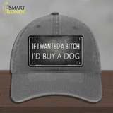 I Would Buy A Dog Novelty License Plate Hat Unconstructed Cotton / Charcoal