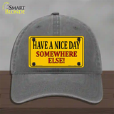 Have a Nice Day Novelty License Plate Hat Unconstructed Cotton / Charcoal