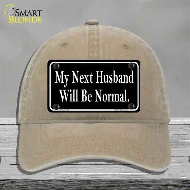 My Next Husband Novelty License Plate Hat Unconstructed Cotton / Khaki