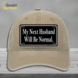 My Next Husband Novelty License Plate Hat Unconstructed Cotton / Khaki