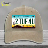 2 Tuf 4 U Arizona Novelty License Plate Hat Unconstructed Cotton / Khaki