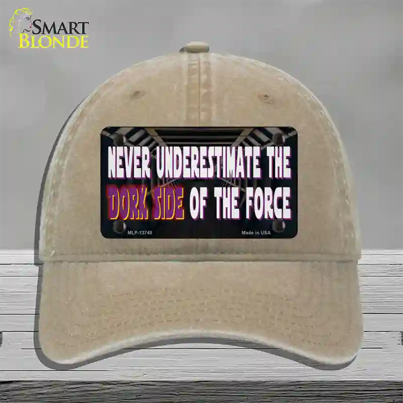 The Dork Side Novelty License Plate Hat Tag Unconstructed Cotton Khaki