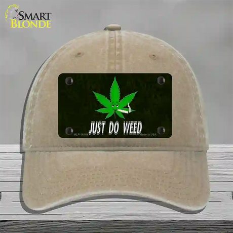 Just Do Weed Leaf Novelty License Plate Hat Unconstructed Cotton / Khaki