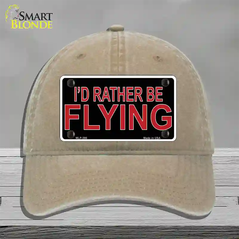 Rather Be Flying Novelty License Plate Hat Unconstructed Cotton Khaki